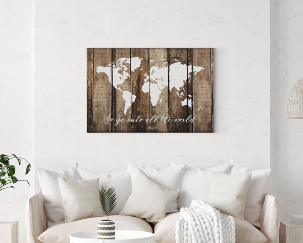 "Go Ye Into All The World and Preach" Mark 16:15 Wall Art